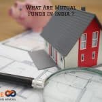 What Are Mutual Funds in India _